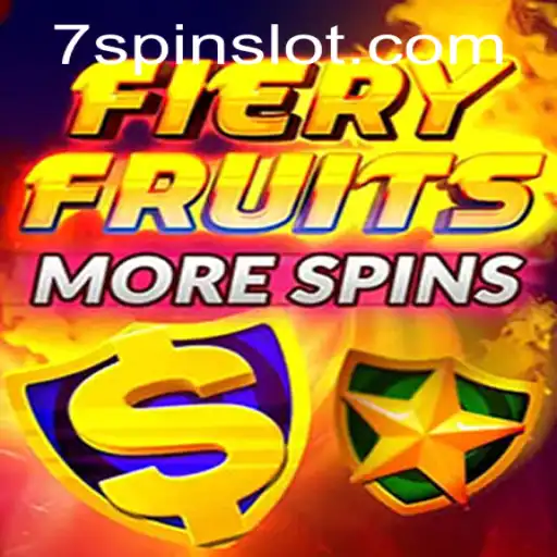 Exploring the Excitement of FieryFruitsMoreSpins with 7spin