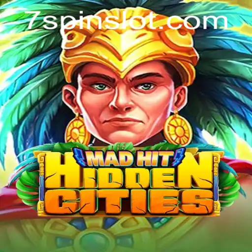 Unveiling MadHitHiddenCities: The Thrilling Adventure Game Revolutionizing 7spin Mechanics